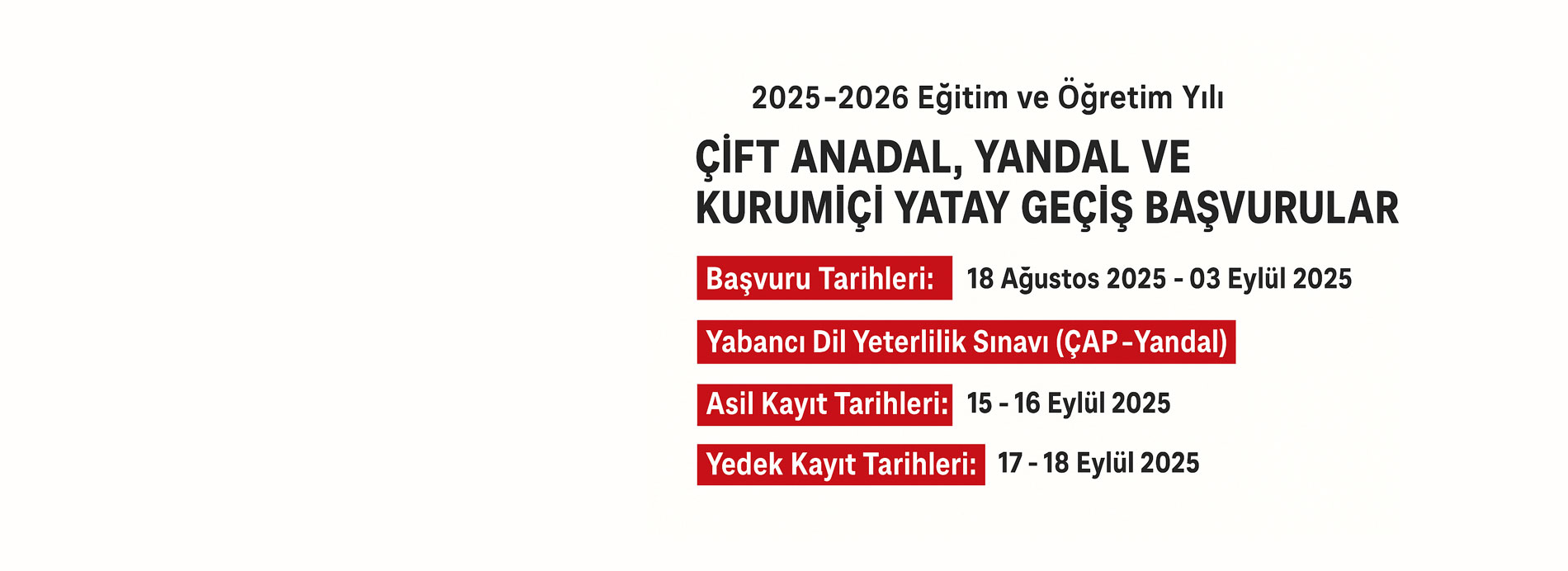2025-2026 Eğitim ve Öğretim Yılı Çift Anadal, Yandal ve Kurumiçi Yatay Geçiş Başvuruları