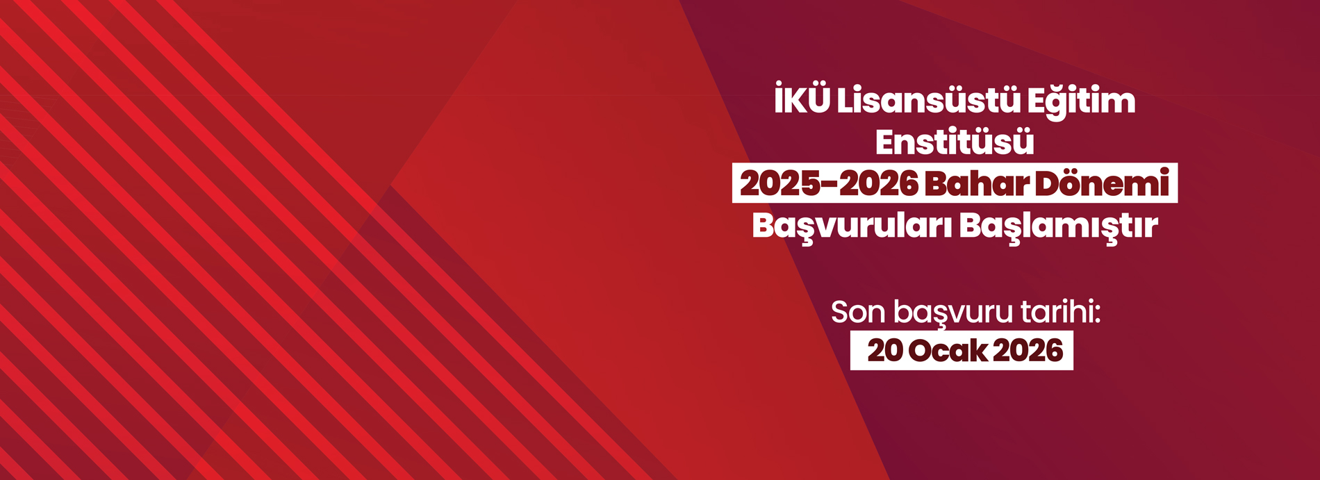 2025-2026 Eğitim Öğretim Yılı Bahar Yarıyılı Lisansüstü Başvuruları