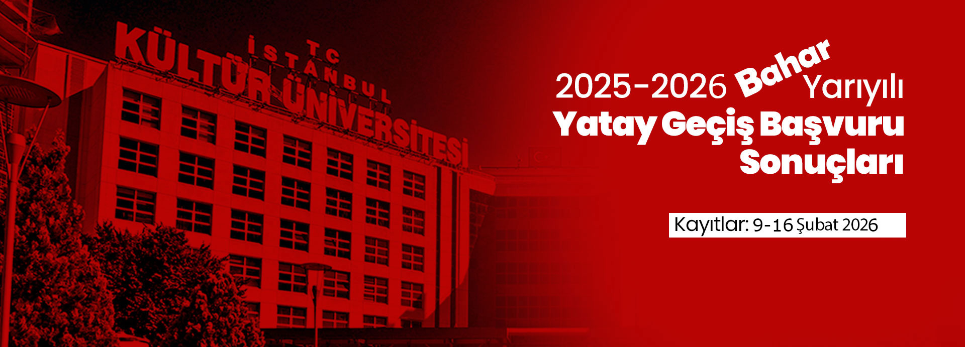 2025-2026 Bahar Yarıyılı için Yatay Geçiş Başvuru Sonuçları