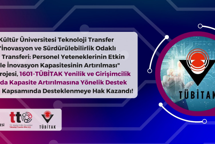 İKÜ Teknoloji Transfer Ofisi’nin (TTO) Projesi Desteklenmeye Hak Kazandı